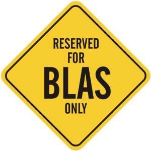   RESERVED FOR BLAS ONLY  CROSSING SIGN
