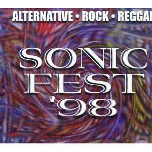  Sonic Fest 98 Alternative Rock Reggae: Everything Else