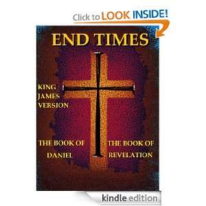 End Times (The Books of Daniel and Revelations) John, Daniel  
