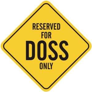   RESERVED FOR DOSS ONLY  CROSSING SIGN