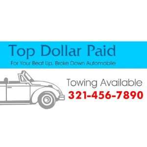   Vinyl Banner   Top Dollar Paid For Your Automobile 