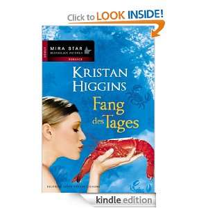 Fang des Tages (German Edition) Kristan Higgins, Annette Hahn  