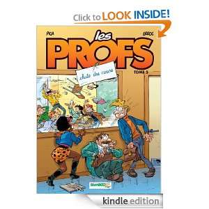 Les Profs, Tome 5 Chute des cours (French Edition) Erroc  