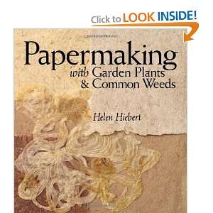  Papermaking with Garden Plants & Common Weeds [Paperback 