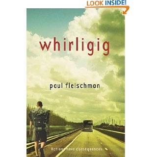 Whirligig by Paul Fleischman ( Paperback   Oct. 12, 2010)
