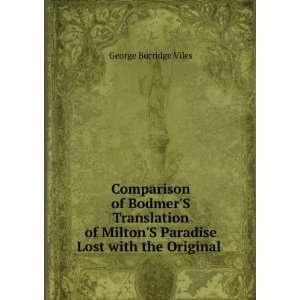   Paradise Lost with the Original .: George Burridge Viles: Books