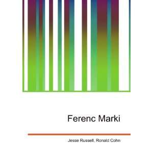  Ferenc Marki Ronald Cohn Jesse Russell Books
