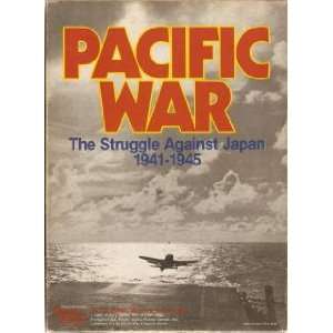  Pacific War: The Struggle Against Japan 1941 1945 (Victory 