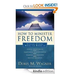  How to Minister Freedom Helping Others Break the Bonds 