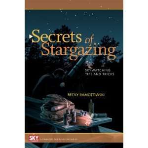  Secrets of Stargazing Skywatching Tips and Tricks (Sky 