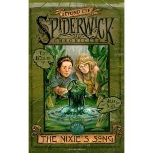  The Nixies Song (Beyond The Spiderwick Chronicles, Book 1 