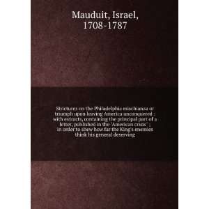   enemies think his general deserving: Israel, 1708 1787 Mauduit: Books