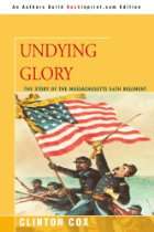 Civil War Trust Student & Teacher Bookstore   Undying Glory The Story 