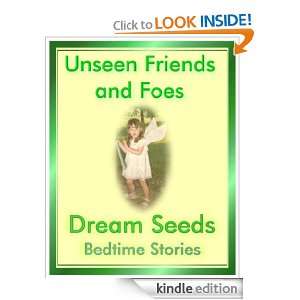 Dream Seeds Bedtime Stories   Unseen Friends and Foes Maud Lindsay 