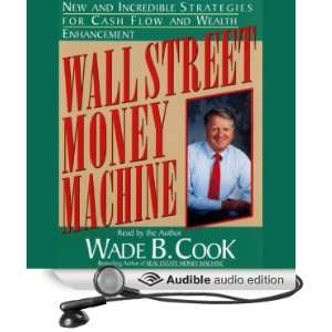 Money Machine New and Incredible Strategies for Cash Flow and Wealth 