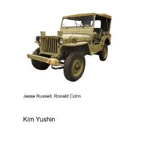  Kim Yushin: Ronald Cohn Jesse Russell: Books