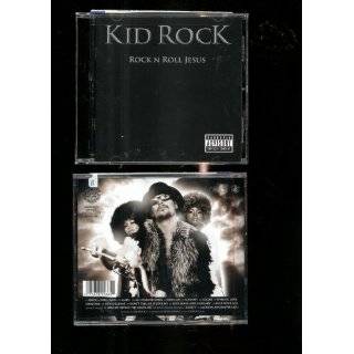  Rock Rock N Roll Jesus (2 BONUS TRACKS) Explicit Lyrics by Kid Rock 