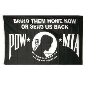  POW MIA Bring Them Home Now or Send Us Back Flag (3 x 5 