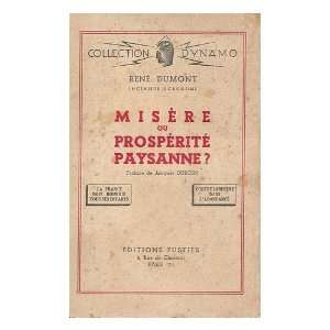  Misere ou prosperite paysanne / Preface de Jacques Duboin 