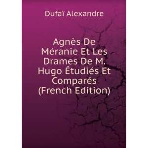   ?tudiÃ©s Et ComparÃ©s (French Edition) DufaÃ¯ Alexandre Books