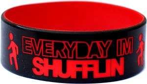 LMFAO EVERYDAY IM SHUFFLIN Wristband One Inch Every Day Im Shuffling 