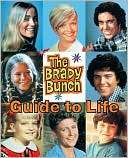 The Brady Bunch Guide to Life Paul Ruditis