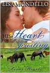 His Heart for the Trusting (Book 2   Texas 