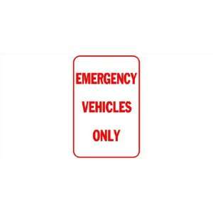 3x6 Vinyl Banner   Emergency Vehicles Only  Industrial 
