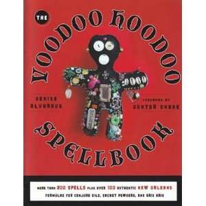   Hoodoo Spellbook by Denise Alvarado & Doktor Snake 