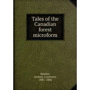   forest microform Andrew Learmont, 1831 1884 Spedon  Books