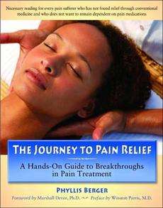   to Pain Relief: A Hands On Guide to Breakthroughs in Pain Treatment