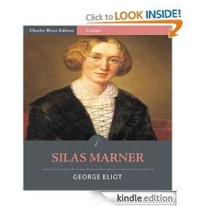 Silas Marner The Weaver of Raveloe (Illustrated) George Eliot 