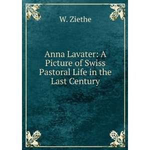  Anna Lavater: A Picture of Swiss Pastoral Life in the Last 