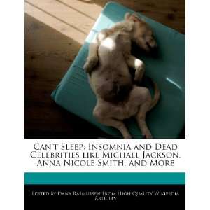   , Anna Nicole Smith, and More (9781270793939): Dana Rasmussen: Books