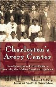 Charlestons Avery Center From Education and Civil Rights to 
