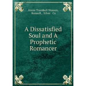  A Dissatisfied Soul and A Prophetic Romancer: Bonnell 