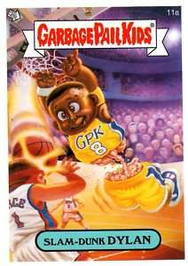 Garbage Pail Kids ANS 5 SLAM DUNK DYLAN 11A  