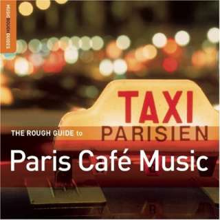 The Rough Guide to Paris Cafe Music (Rough Guide World Music CDs 