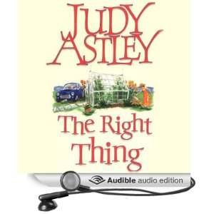   Right Thing (Audible Audio Edition) Judy Astley, Diana Bishop Books