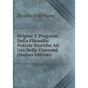   Ad Uso Della GioventÃº (Italian Edition): Niccolo Delle Piane: Books