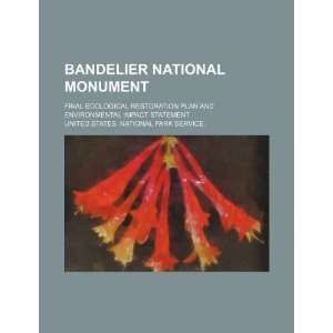  Bandelier National Monument final ecological restoration 