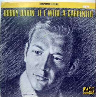 bobby darin if i were a carpenter label atlantic records format 33 rpm 