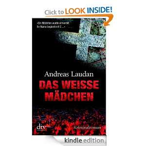 Das weiße Mädchen: Kriminalroman (German Edition): Andreas Laudan 