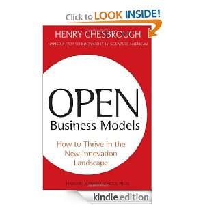 Open Business Models How to Thrive in the New Innovation Landscape 