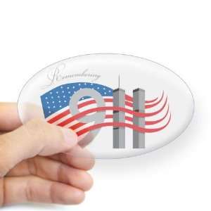 Remembering 911 Sticker Oval Flag Oval Sticker by 