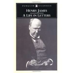   Letters (Penguin Classics) [Mass Market Paperback]: Henry James: Books