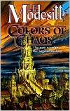 Colors of Chaos (Recluce L. E. Modesitt Jr.