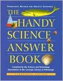 Handy Science Answer Book James E. Bobick