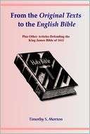   Bible Plus Other Articles Defending the King James Bible of 1611