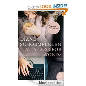 At a Loss for Words: A Post Romantic Novel: Diane Schoemperlen:  
